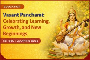 Vasant Panchami: When Learning Blossoms at Our School
